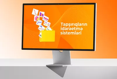 TAPŞIRIQLARIN İDARƏETMƏ SİSTEMİ