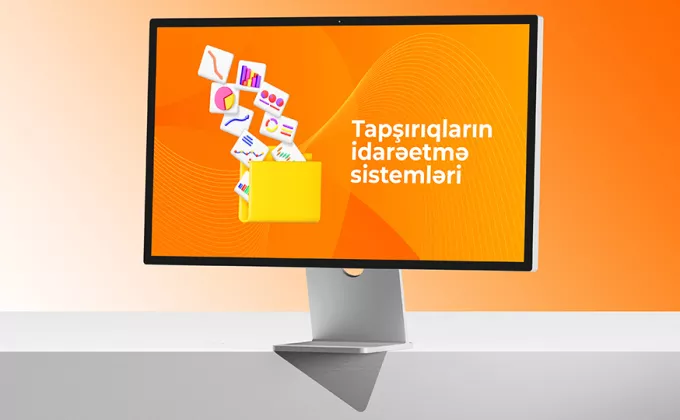 TAPŞIRIQLARIN İDARƏETMƏ SİSTEMİ