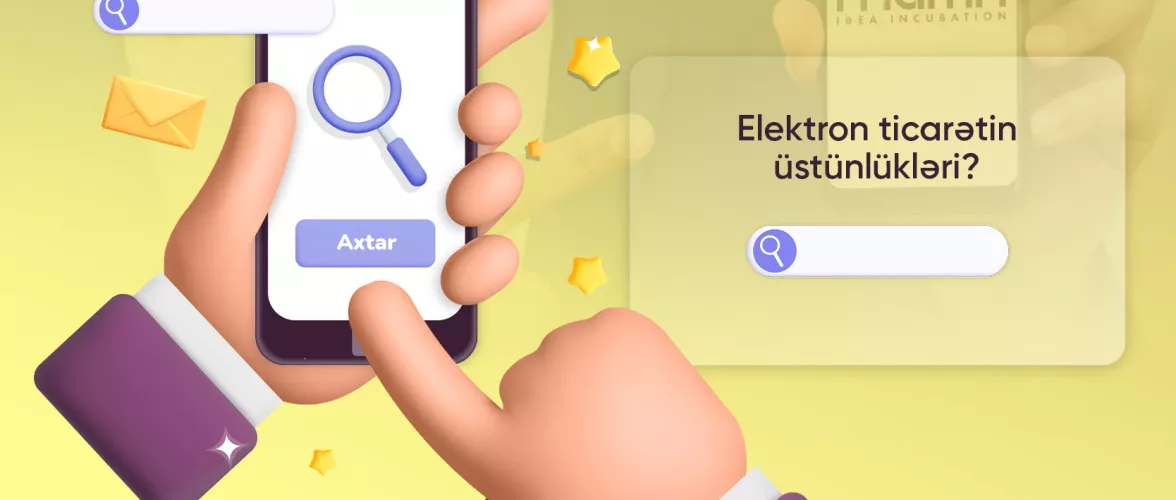 Elektron ticarətin üstünlükləri nələrdir?